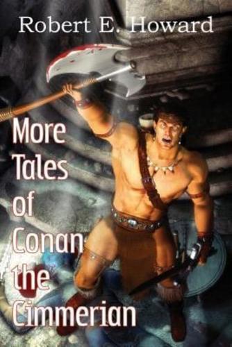 More Tales of Conan the Cimmerian