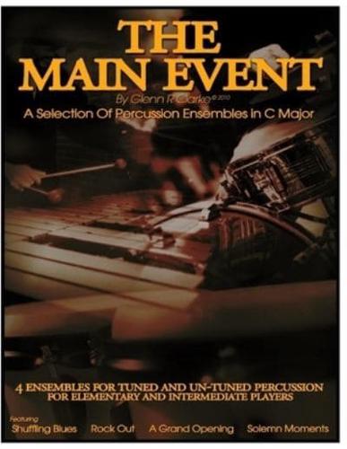 The Main Event - A Selection Of Percussion Ensembles in C Major