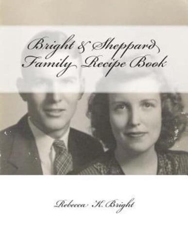 Bright & Sheppard Diabetic Friendly & Wholesome Family Recipe Book