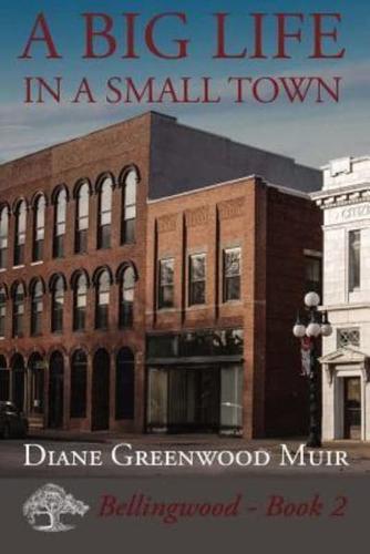 A Big Life in a Small Town