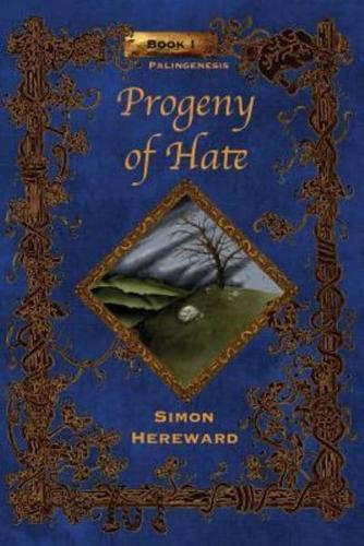 Progeny of Hate