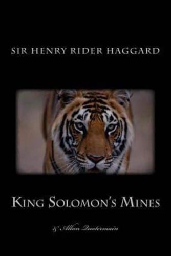 King Solomon's Mines (With the Sequel Allan Quatermain)