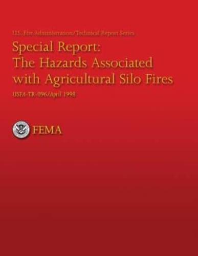 The Hazards Associated With Agricultural Silo Fires