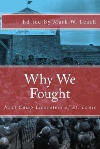 Why We Fought