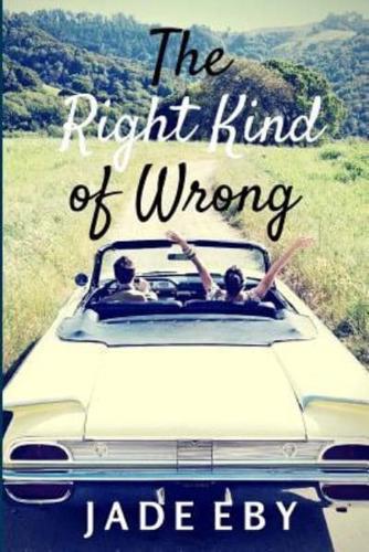 The Right Kind of Wrong