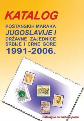 Katalog Postanskih Maraka 1991. - 2006.