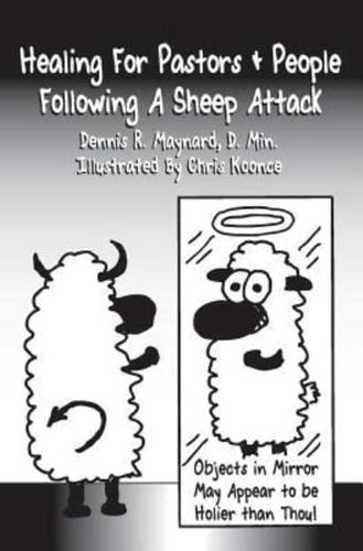 Healing For Pastors & People After A Sheep Attack