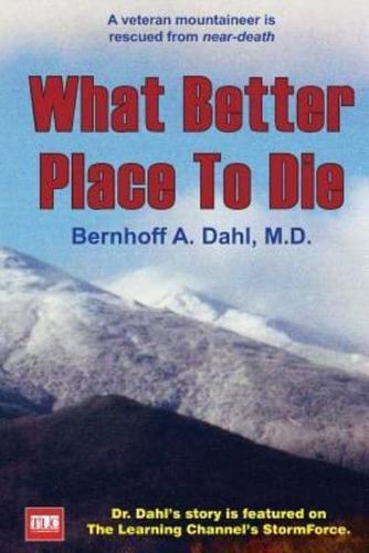 What Better Place to Die