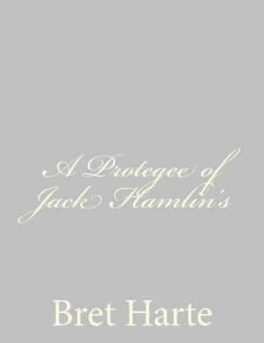 A Protegee of Jack Hamlin's