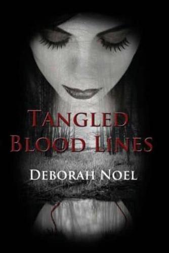 Tangled Blood Lines