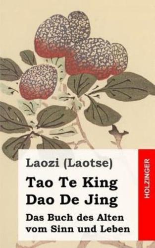 Tao Te King / Dao De Jing
