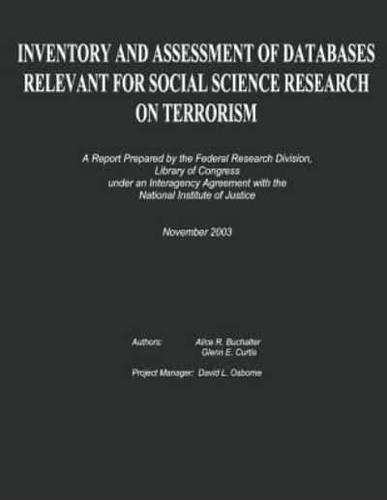 Inventory and Assessment of Databases Relevant for Social Science Research on Terrorism