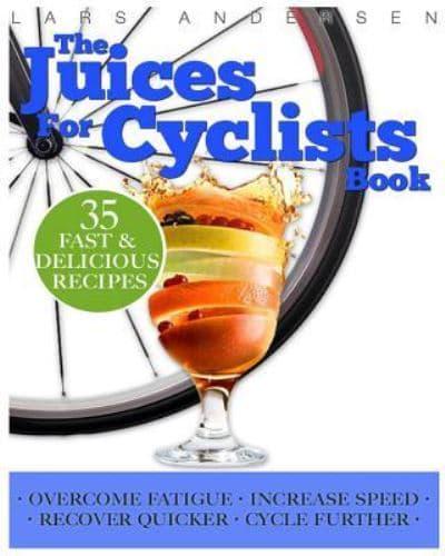 Juices for Cyclists