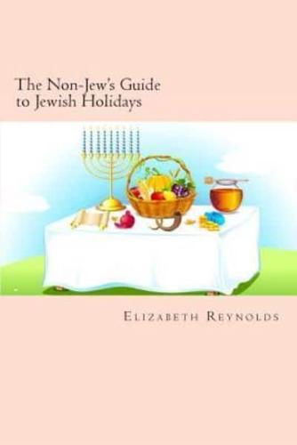 The Non-Jew's Guide to Jewish Holidays