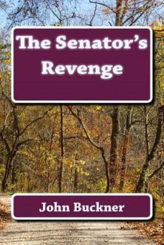 The Senator's Revenge