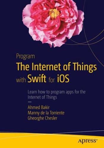 Program the Internet of Things With Swift for iOS