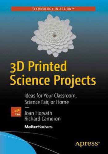 3D Printed Science Projects