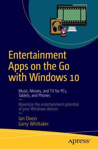 Entertainment Apps on the Go With Windows 10