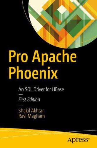 Pro Apache Phoenix : An SQL Driver for HBase