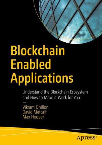 Blockchain Enabled Applications