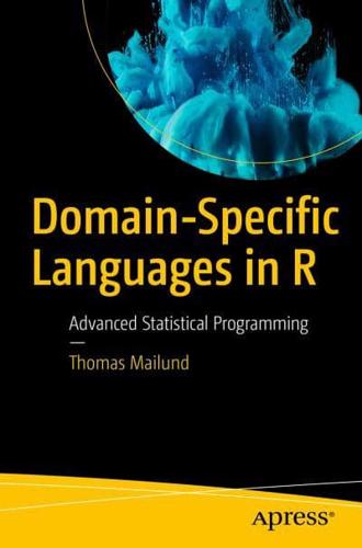 Domain-Specific Languages in R : Advanced Statistical Programming