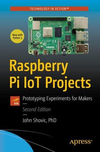 Raspberry Pi IoT Projects : Prototyping Experiments for Makers