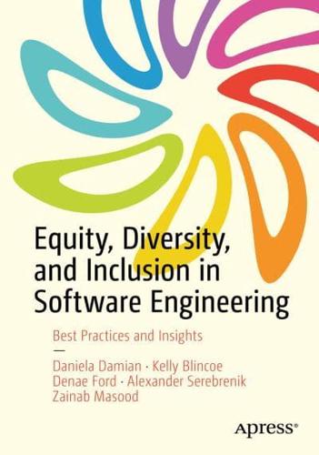 Equity, Diversity, and Inclusion in Software Engineering