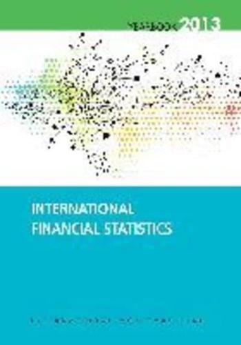 International Financial Statistics Yearbook, 2013