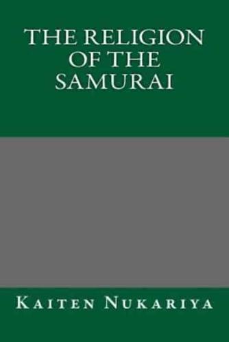 The Religion of the Samurai