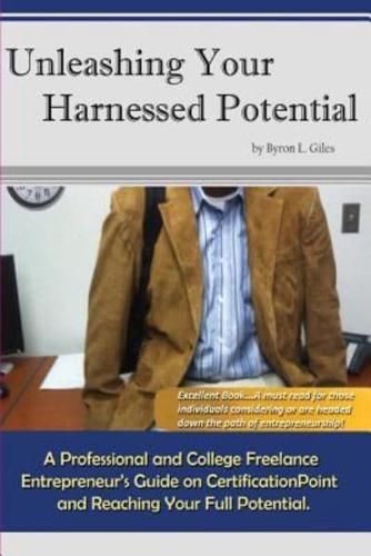 Unleashing Your Harnessed Potential