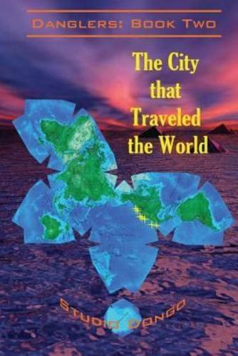 The City That Traveled the World