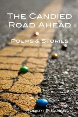 The Candied Road Ahead