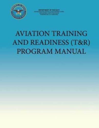 Aviation Training and Readiness (T&r) Program Manual