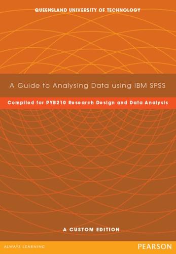 Analysing & Understanding Data Using SPSS (Custom Edition)