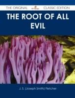Root of All Evil - The Original Classic Edition
