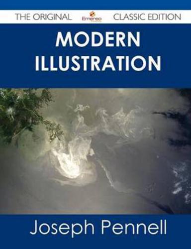 Modern Illustration - The Original Classic Edition