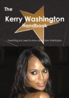 Kerry Washington Handbook - Everything You Need to Know About Kerry Washington