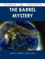 Barrel Mystery - The Original Classic Edition