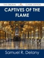 Captives of the Flame - The Original Classic Edition