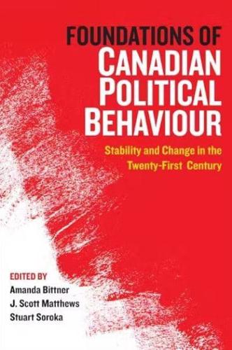 Foundations of Canadian Political Behaviour