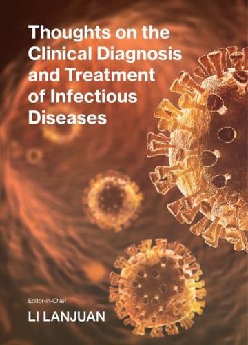 Thoughts on the Clinical Diagnosis and Treatment of Infectious Diseases