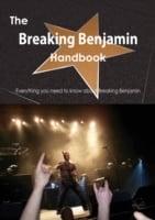 Breaking Benjamin Handbook - Everything You Need to Know About Breaking Benjamin