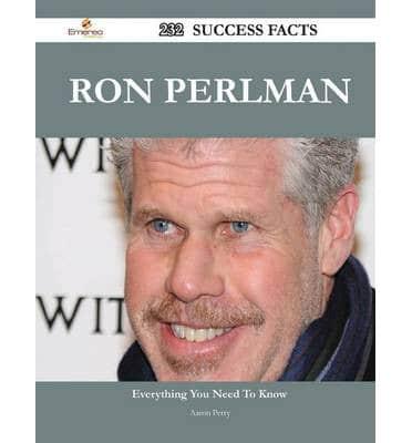Ron Perlman 232 Success Facts - Everything You Need to Know About Ron Perlman