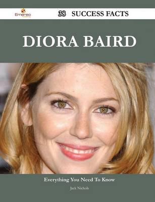 Diora Baird 38 Success Facts - Everything You Need to Know About Diora Bair