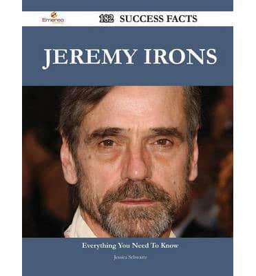 Jeremy Irons 182 Success Facts - Everything You Need to Know About Jeremy Irons