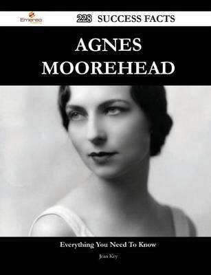 Agnes Moorehead 228 Success Facts - Everything You Need to Know About Agnes Moorehead