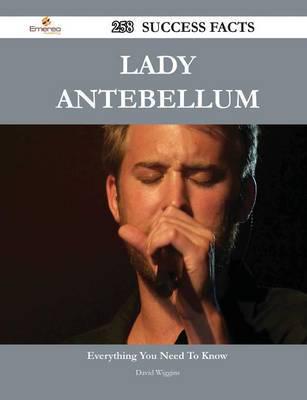 Lady Antebellum 258 Success Facts - Everything You Need to Know About Lady Antebellum