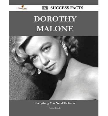 Dorothy Malone 161 Success Facts - Everything You Need to Know About Dorothy Malone