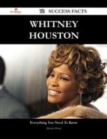 Whitney Houston 72 Success Facts - Everything You Need to Know About Whitney Houston
