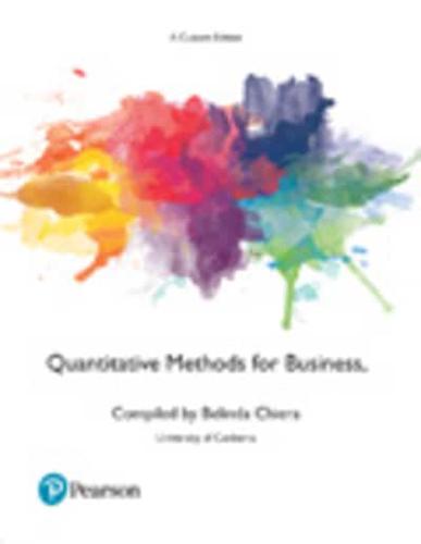 Quantitative Methods for Business (Custom Edition)